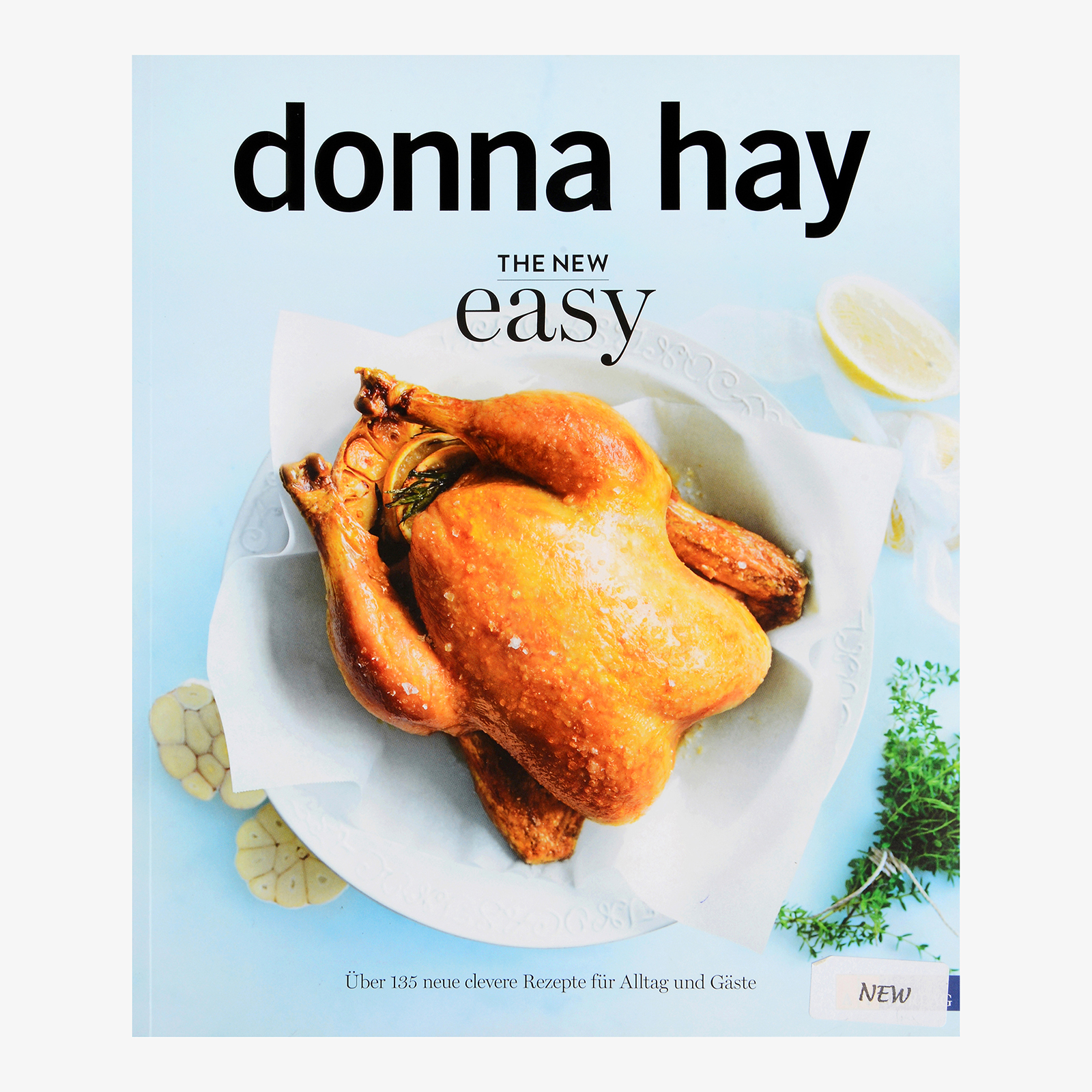 Kochbuch Donna Hay: The New Easy